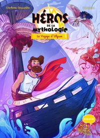 Héros de la mythologie - Le Voyage d Ulysse