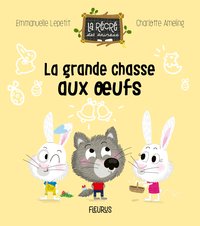 LA GRANDE CHASSE AUX OEUFS
