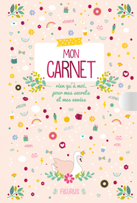 MON CARNET RIEN QU'A MOI, POUR MES SECRETS ET MES ENVIES (2019)