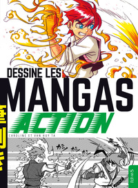 Dessine les mangas - Action