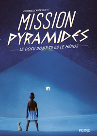 MISSION PYRAMIDES