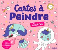 CARTES A PEINDRE - LICORNES