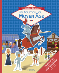 UN TOURNOI AU MOYEN AGE