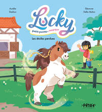 Lucky, petit poney magique - Les étoiles perdues