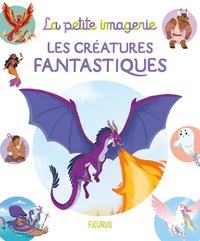 LES CREATURES FANTASTIQUES