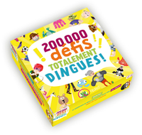 200 000 DEFIS TOTALEMENT DINGUES !