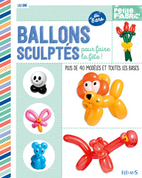 Ballons sculptés pour faire la fête