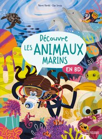 DECOUVRE LES ANIMAUX MARINS EN BD