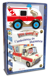 L'AMBULANCE DE MAXENCE