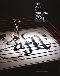 The Art of Writing Your Name /anglais