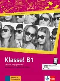 KLASSE! B1 - LIVRE DE L'ELEVE + AUDIOS + VIDEOS