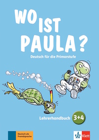 WO IS PAULA ? 3-4 - LIVRE DU PROFESSEUR