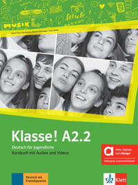 KLASSE! A2.2 - LIVRE DE L'ELEVE + AUDIOS + VIDEOS HYBRIDE