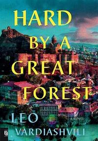 Hard by a great forest