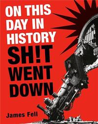 ON THIS DAY IN HISTORY SH!T WENT DOWN /ANGLAIS