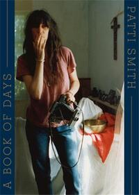 PATTI SMITH A BOOK OF DAYS (PAPERBACK) /ANGLAIS