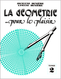 LA GEOMETRIE POUR LE PLAISIR T2