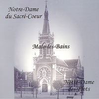 NOTRE-DAME DU SACRE-COEUR    MALO-LES-BAINS   NOTRE-DAME DES FLOTS