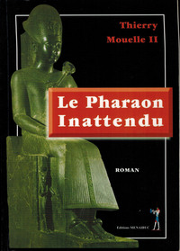 LE PHARAON INATTENDU