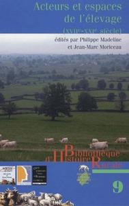 Acteurs et espaces de l'élevage, XVIIe-XXIe siècle - évolution, structuration, spécialisation