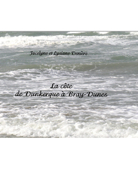 LA COTE DE DUNKERQUE A BRAY-DUNES