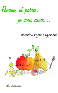 Pommes et poires, je vous aime
