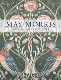 MAY MORRIS ARTS & CRAFTS DESIGNER (PAPERBACK) /ANGLAIS