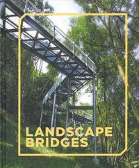 Landscape Bridges /anglais