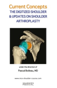 CURRENT CONCEPTS. THE DIGITIZED SHOULDER & UPDATES ON SHOULDER ARTHROSCOPY