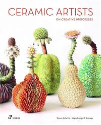 HOW IDEAS ARE BORN - CERAMIC ARTISTS ON CREATIVE PROCESSES /ANGLAIS