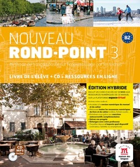 NOUVEAU ROND-POINT 3 - LIVRE DE L'ELEVE - ED. HYBRIDE - METHODE DE FRANCAIS BASEE SUR L'APPRENTISSAG