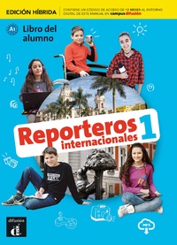 REPORTEROS INTERNACIONALES 1 - LIVRE DE L'ELEVE - ED. HYBRIDE