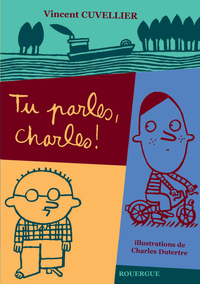 TU PARLES, CHARLES !