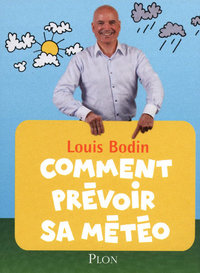 Comment prévoir sa météo