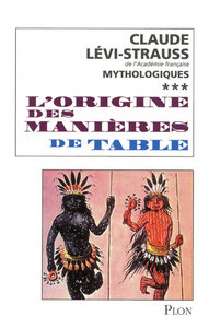 L'origine des manières de table - tome 3