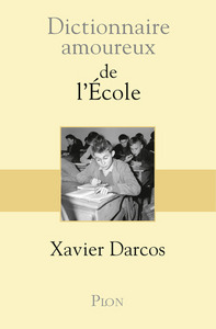 Dictionnaire Amoureux de l'école