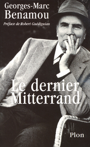 Le dernier Mitterrand