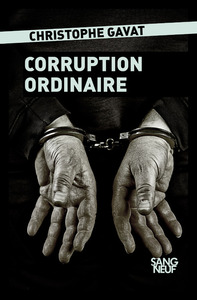 CORRUPTION ORDINAIRE