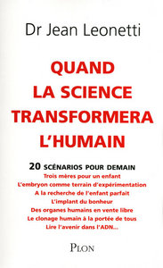 Quand la science transformera l'humain