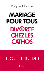 Mariage pour tous : Divorce chez les cathos
