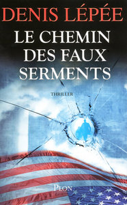 Le chemin des faux serments