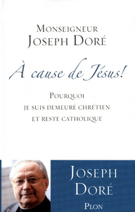 A cause de Jésus !