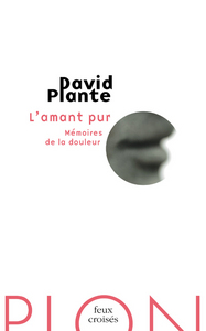 L'amant pur - mémoires de la douleur