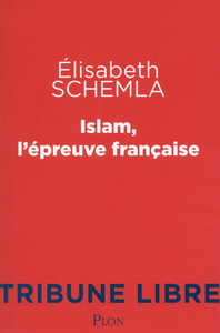 Islam, l'épreuve française