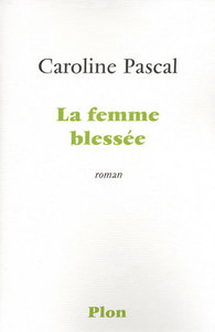 La femme blessée