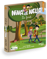 NINA ET NELLO - LA FORET