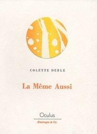La même aussi
