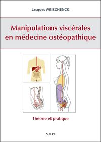 Manipulations viscérales en médecine ostéopathique