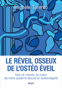 Le réveil osseux de l'ostéo éveil