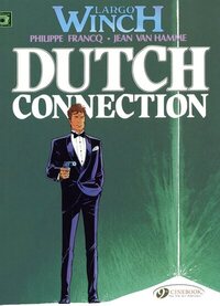 Largo Winch - tome 3 Dutch Connection